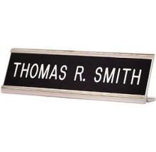 Desk Sign with silver base 2 X 8